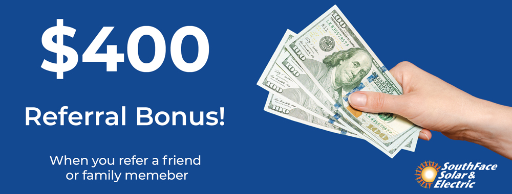 referral-bonus SouthFace Solar Referral Bonus